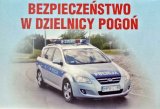 Fragment plakatu Bezpieczeństwo w dzielnicy Pogoń