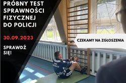 Zdjęcie przedstawia napis &quot;Próbny test sprawności fizycznej do Policji&quot;.