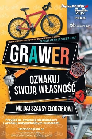 Zdjęcie przedstawia plakat z treścią &quot;Akcja Grawer Oznakuj swoją własność nie daj szans złodziejowi