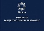 Zdjęcie przedstawia treść: &quot;Komunikat. Zastępstwo Oficera Prasowego&quot;.