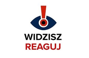 Zdjęcie przedstawia logo kampanii Widzisz-Reaguj!