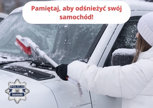 Zdjęcie przedstawia napis o treści: "Pamiętaj, aby odśnieżyć swój samochód!".