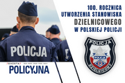 100. rocznica utworzenia stanowiska dzielnicowego polskiej Policji